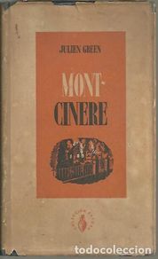 books: MONT-CINERE. - GREEN, Julien.